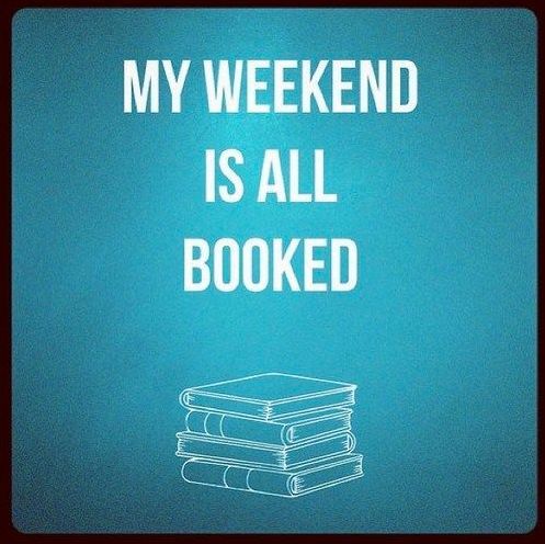 Weekend Booked